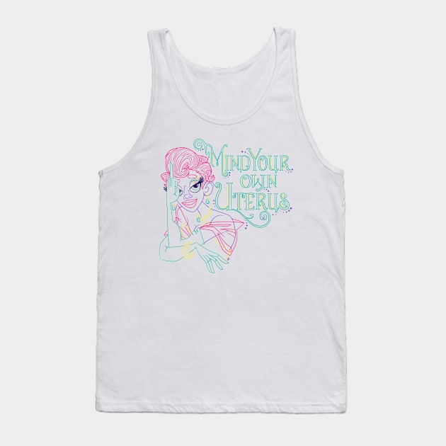 Mind your own Uterus Tank Top by nocturnallygeekyme